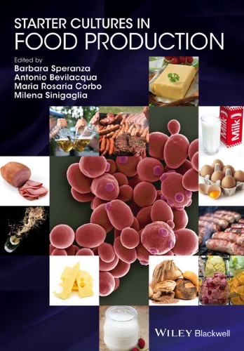 Starter Cultures In Food Production Barbara Speranza Antonio Bevilacqua
