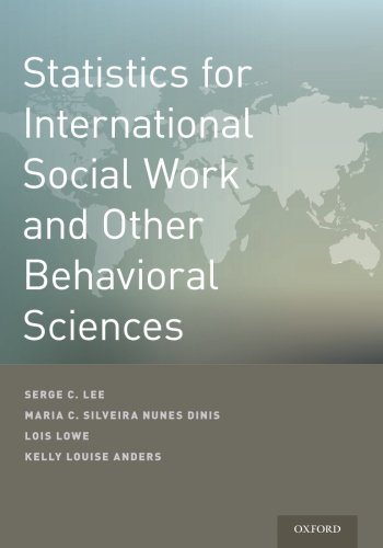 Statistics For International Social Work And Other Behavioral Sciences First Edition Serge Lee