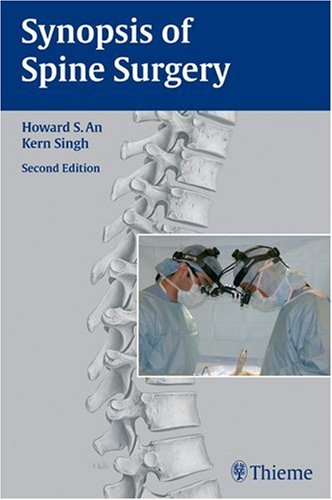 Synopsis Of Spine Surgery 2nd Ed Howard S An Kern Singh