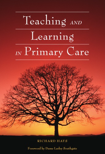 Teaching And Learning In Primary Care Hays Richard