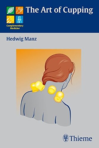 The Art Of Cupping 1st Edition Hedwig Manz Hedwig Piotrowskimanz