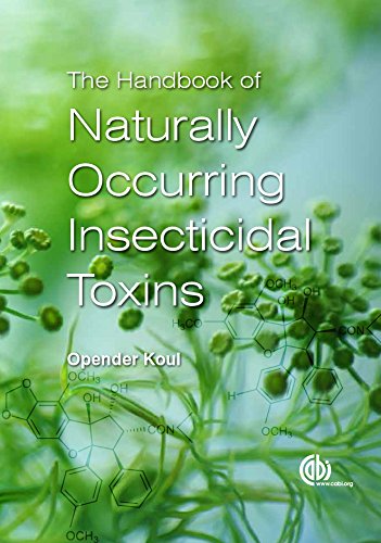 The Handbook Of Naturally Occurring Insecticidal Toxins Opender Koul