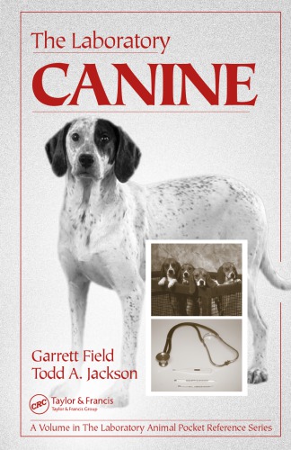 The Laboratory Canine Field Garrett Jackson Todd A