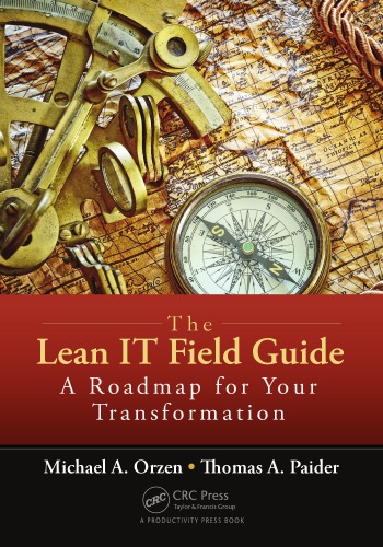 The Lean It Field Guide A Roadmap For Your Transformation Orzen