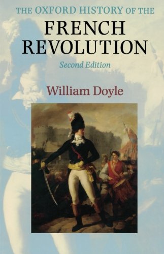 The Oxford History Of The French Revolution 2nd Ed William Doyle