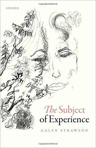 The Subject Of Experience First Edition Galen Strawson
