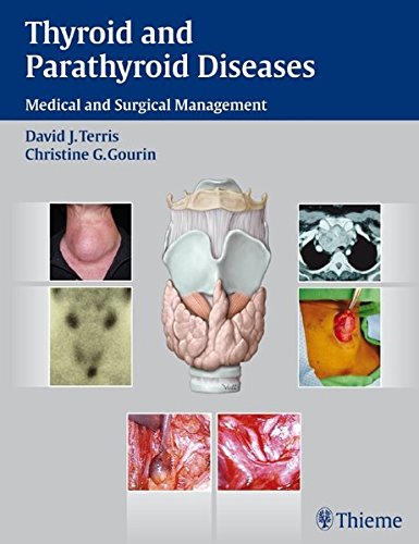 Thyroid And Parathyroid Diseases Medical And Surgical Management 1st Edition David J Terris