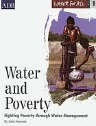 Water And Poverty Fighting Poverty Through Water Management Soussan