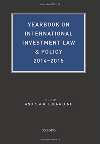 Yearbook On International Investment Law Policy 20142015 1st Edition Bjorklund