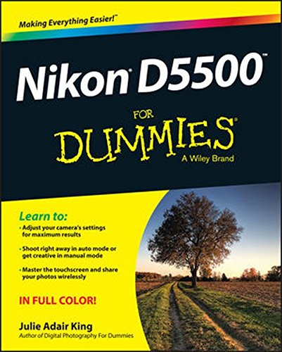 Nikon D5500 For Dummies 1st Edition Julie Adair King