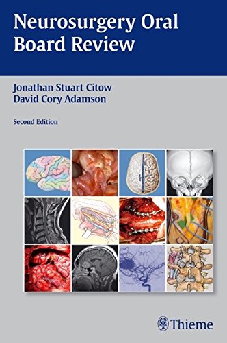Neurosurgery Oral Board Review 2nd Edition Jonathan Stuart Citow