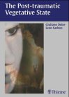 Posttraumatic Vegetative State 1st Edition Giuliano Dolce