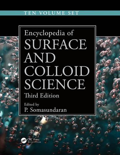 Encyclopedia Of Surface And Colloid Science Third Edition Ten Volume Set 3rd Edition P Somasundaran