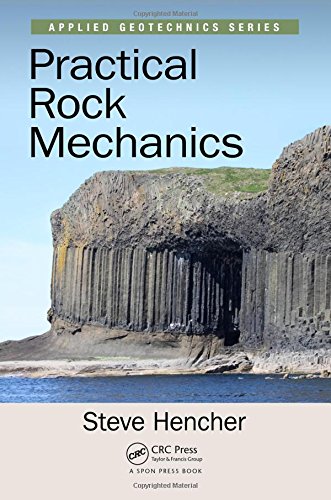 Practical Rock Mechanics 2015th Edition Steve Hencher