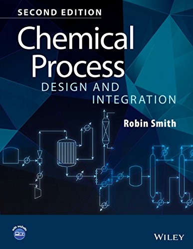 Chemical Process Design And Integration 2nd Edition Robin Smith