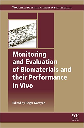 Monitoring And Evaluation Of Biomaterials And Their Performance In Vivo 1st Edition Roger Narayan