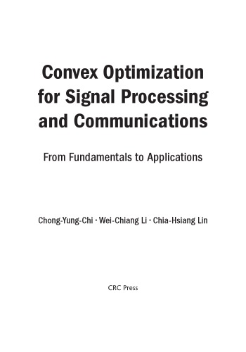 Convex Optimization For Signal Processing And Communications Chongyungchi