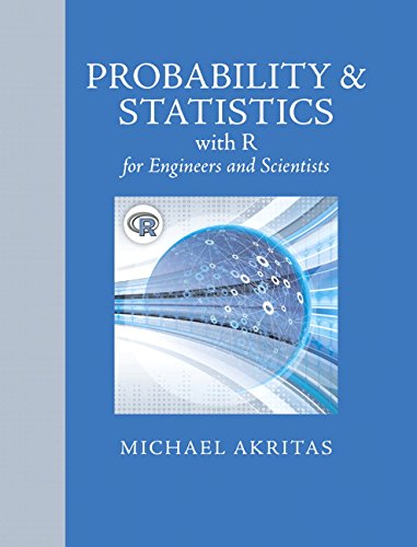 Probability Statistics With R For Engineers And Scientists 1st Edition Michael Akritas