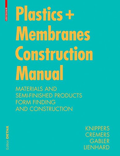 Construction Manual For Polymers Membranes Jan Knippers Jan Cremers