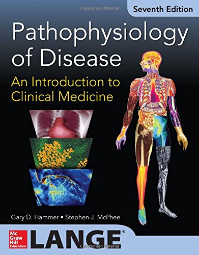 Pathophysiology Of Disease An Introduction To Clinical Medicine 7e 7th Edition Gary D Hammer