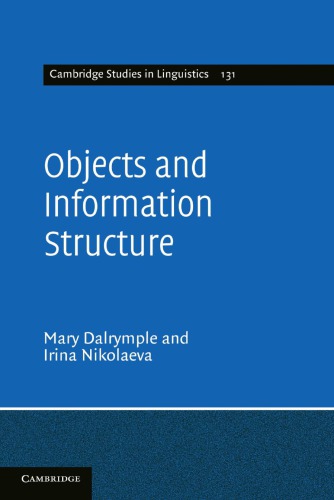Objects And Information Structure 1st Mary Dalrymple Irina Nikolaeva