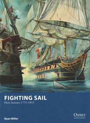 Fighting Sail Fleet Actions 17751815 Ryan Miller