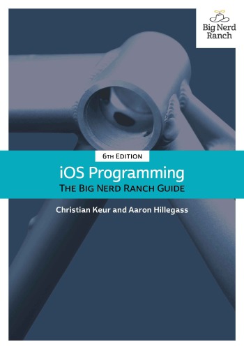 Ios Programming The Big Nerd Ranch Guide 6th Christian Keur