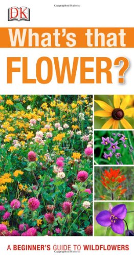 Whats That Flower Dk Publishing Dudley Edmondson