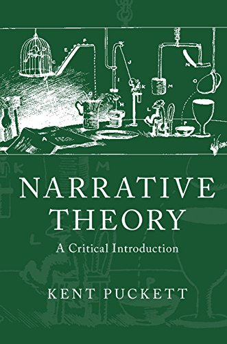 Narrative Theory A Critical Introduction Kent Puckett