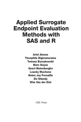 Applied Surrogate Endpoint Evaluation Methods With Sas And R Ariel Alonso