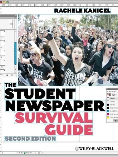 The Student Newspaper Survival Guide 2nd Edition Rachele Kanigel