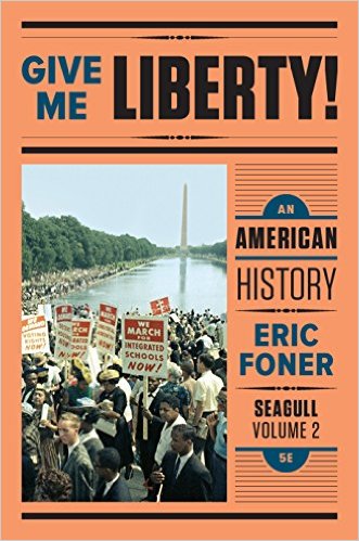 Give Me Liberty An American History 5th Eric Foner