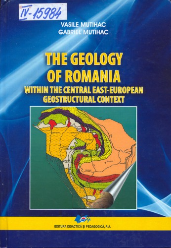 Geology Of Romania Vasile Mutihac Gabriel Mutihac