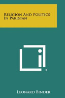 Religion And Politics In Pakistan Leonard Binder