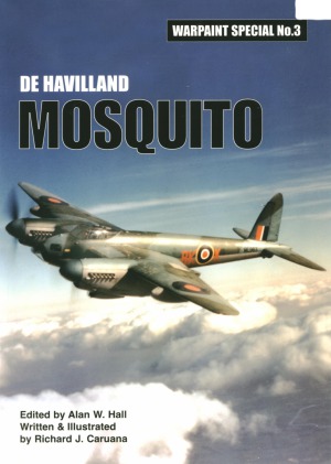 De Havilland Mosquito Alan W Hall Richard J Caruana