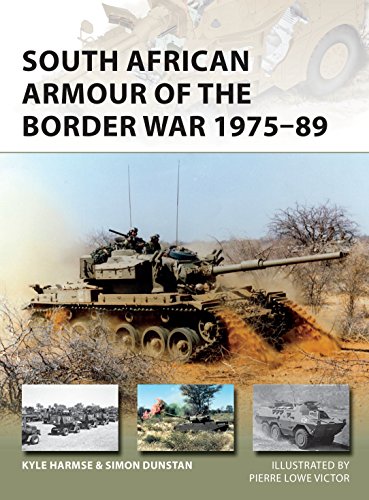 South African Armour Of The Border War 197589 Kyle Harmse