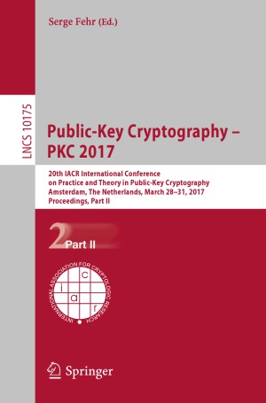 Publickey Cryptography Pkc 2017 Serge Fehr