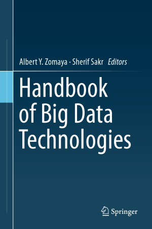 Handbook Of Big Data Technologies Albert Y Zomaya Sherif Sakr