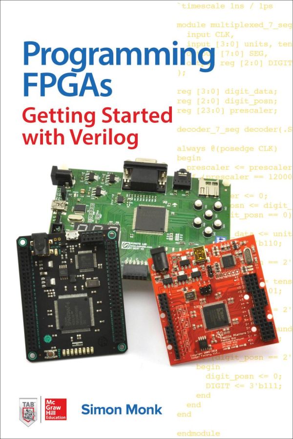 Programming Fpgas Getting Started With Verilog 1st Edition Simon Monk