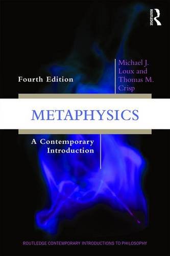 Metaphysics A Contemporary Introduction 4th Edition Michael J Loux