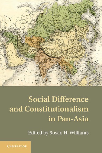 Social Difference And Constitutionalism In Panasia Susan H Williams Editor