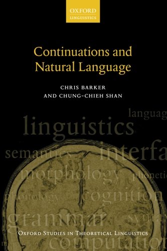 Continuations And Natural Language 1st Edition Chris Barker Chungchieh Shan