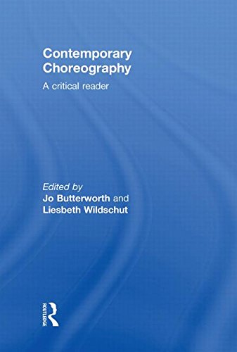 Contemporary Choreography A Critical Reader 1st Edition Jo Butterworth
