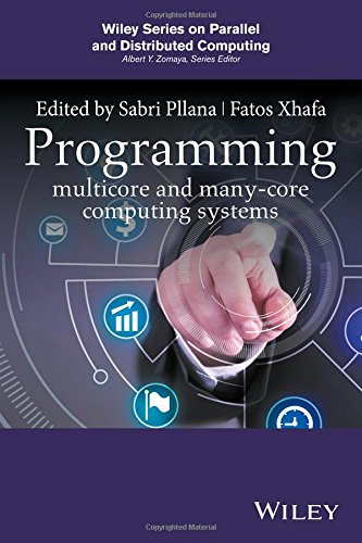 Programming Multicore And Manycore Computing Systems 1st Edition Sabri Pllana