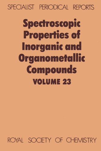 Spectroscopic Properties Of Inorganic And Organometallic Compounds Volume 23 G Davidson E A V Ebsworth