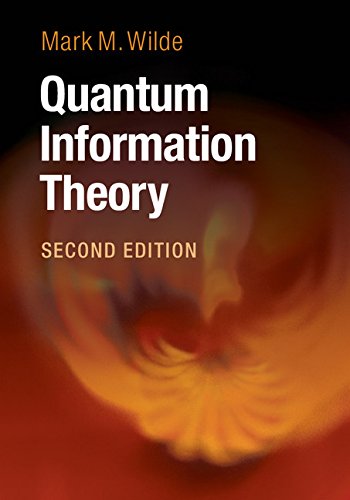 Quantum Information Theory 2nd Edition Mark M Wilde
