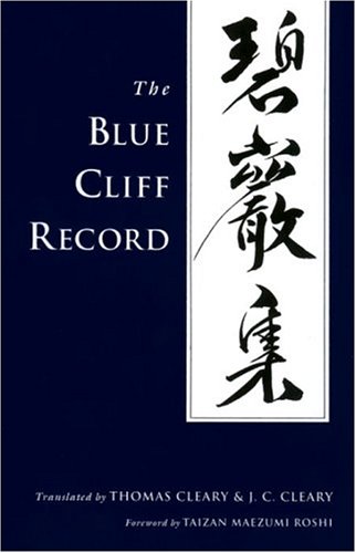 The Blue Cliff Record Thomas Cleary Jc Cleary