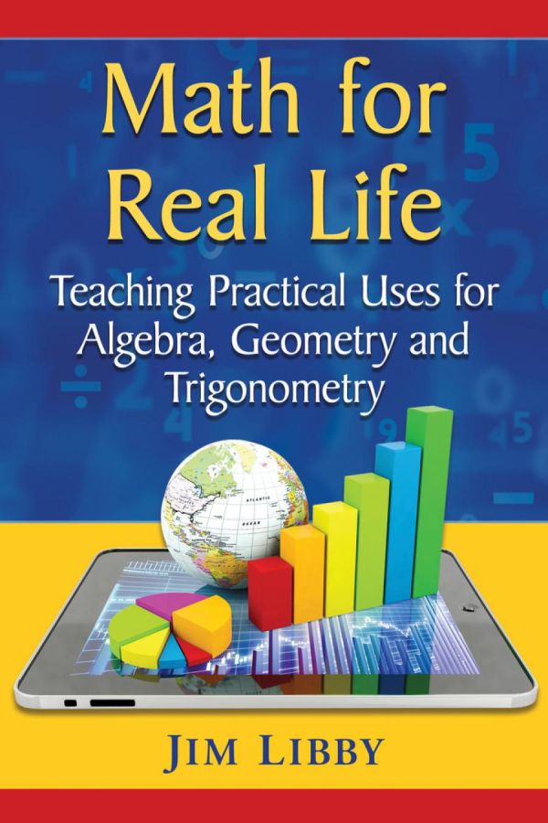 Math For Real Life Jim Libby