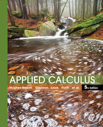 Applied Calculus 5th Edition Deborah Hugheshallett Patti Frazer Lock