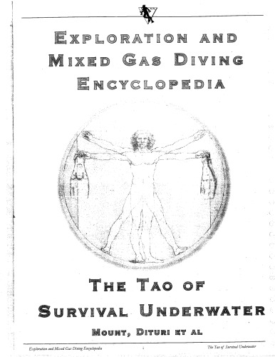 Exploration And Mixed Gas Diving Encyclopedia The Tao Of Survival Underwater 1st Tom Mount